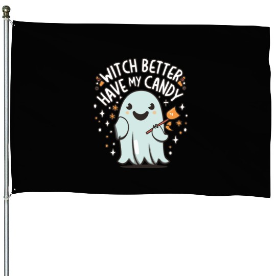 Cute Kawaii Ghost Design – Witch better Have Candy House Flags