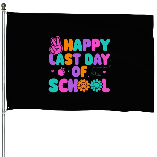 Happy Last Day Of School Teacher Summer Vacation House Flags