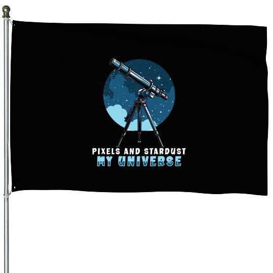 Astrophotography Astronomy Space Camera Star Watch House Flags
