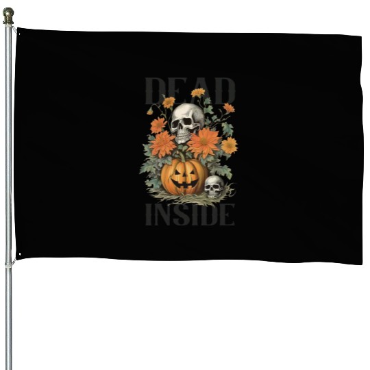 Dead Inside House Flags
