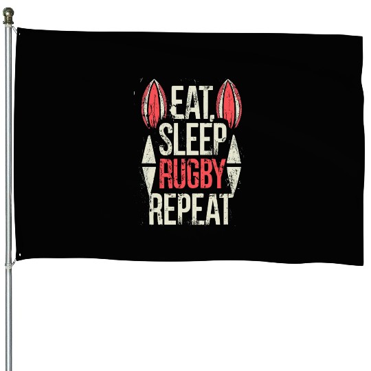 Eat Sleep Rugby Repeat Sports Typography House Flags