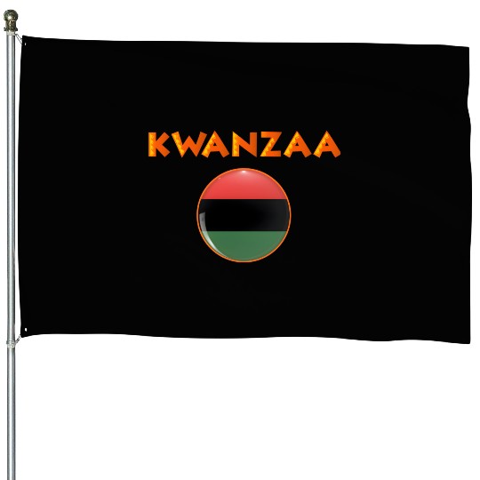 Kwanzaa's Cultural Tapestry, Songs, Dances, Drums. House Flags