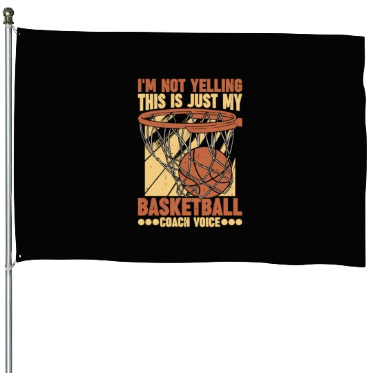 This Is Just My Basketball Coach Voice 1 House Flags