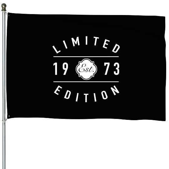 Established 1973 Limited Edition 50th Birthday House Flags
