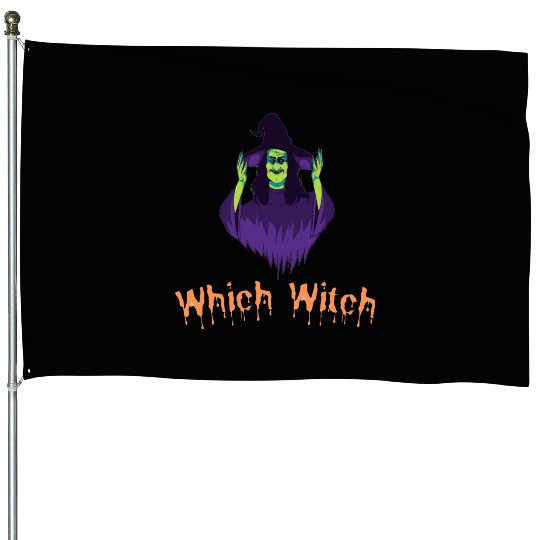 Which Witch House Flags - Funny Halloween vaction