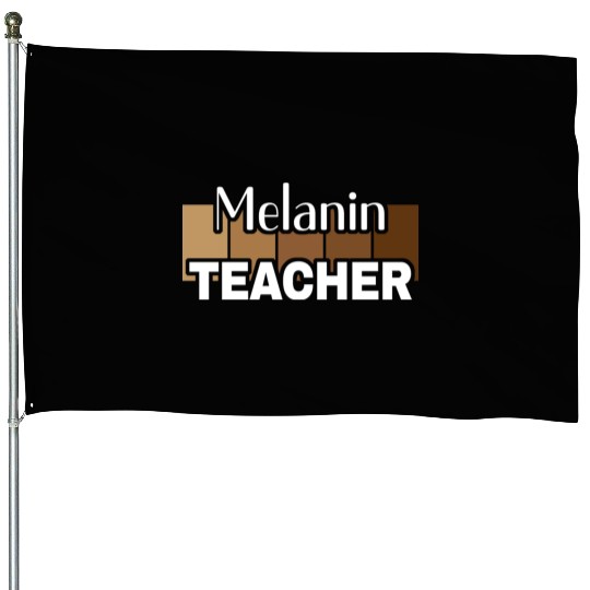 Melanin Teacher Life Afro Teacher African American House Flags