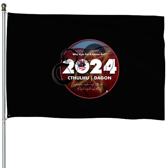 Why vote for a lesser evil? Cthulhu and Dagon 2024 House Flags