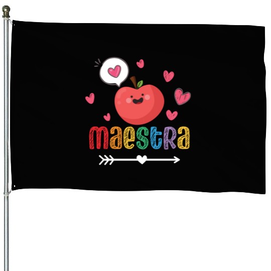 Maestra Bilingual Spanish Teacher team House Flags