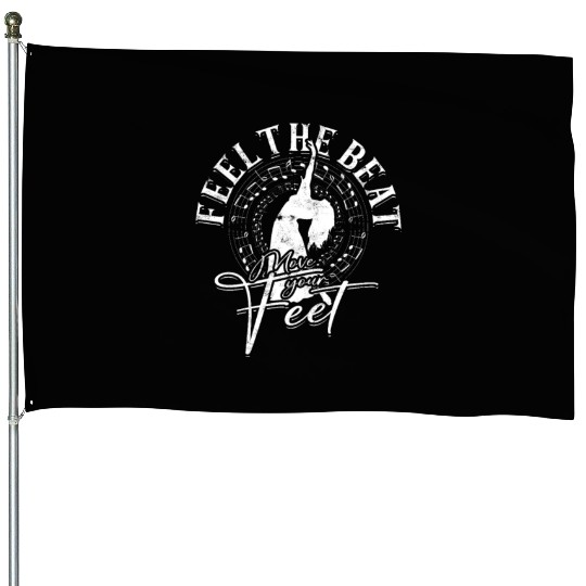 Feel the Beat, Move Your Feet - Belly Dancing House Flags