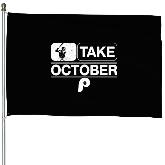 Philadelphia Take October Phillies House Flags