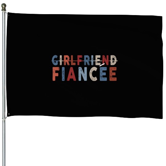 Girlfriend Fiancee Couple Engagement Engaged House Flags
