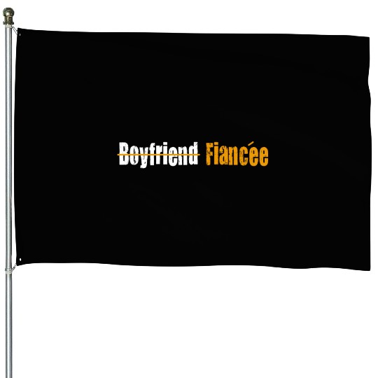 Couple Engagement Engaged Men Funny Fiancee House Flags