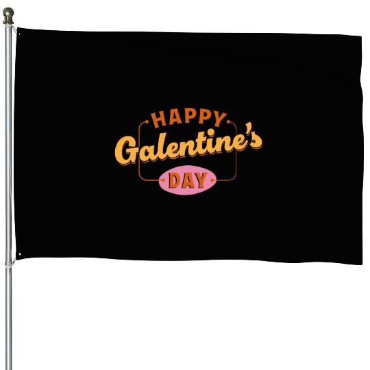 Be My Galentine. Galentine's Day House Flags
