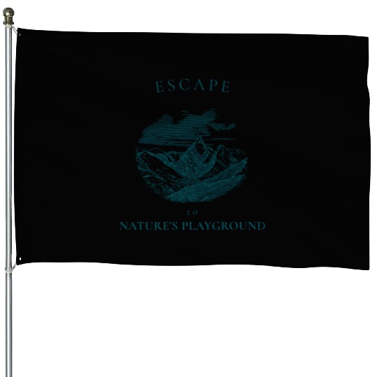 Hiking: Escape to nature's playground House Flags