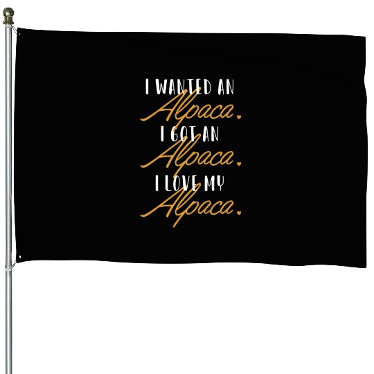 I love my Alpaca Llama Vicuna Guanaco Breeder House Flags