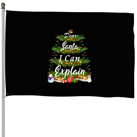 Dear Santa, I Can Explain - Christmas Tree House Flags
