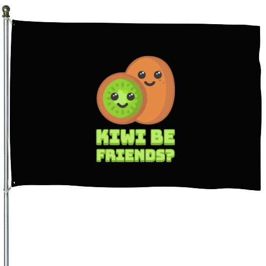 Kiwi Be Friends? Cute Kiwi Cartoon House Flags