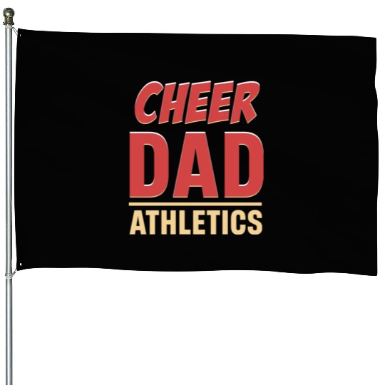 Cheer Dad Athletics Sports Football Gymnastics House Flags