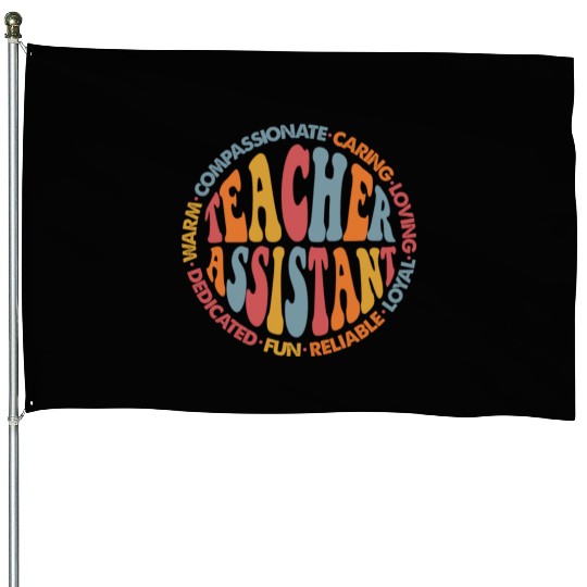 Teacher Assistant House Flags