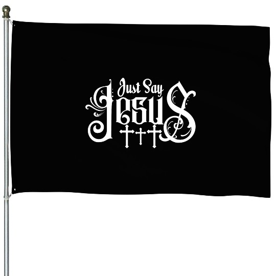 Just Say Jesus Love Jesus Christian Christmas House Flags