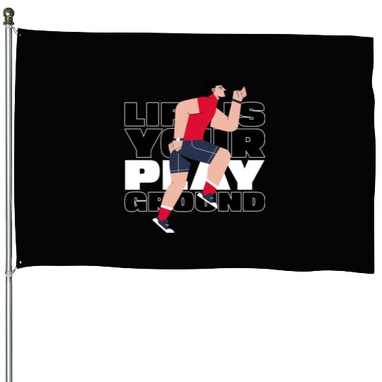 Life is Your Playground Parkour House Flags