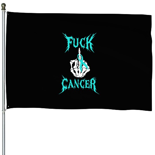 Fuck Cancer Warrior Teal Ribbon Ovarian Cancer House Flags
