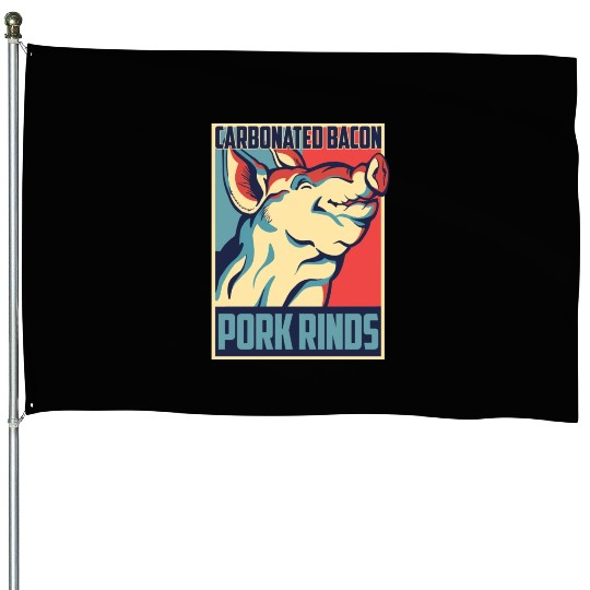 Carbonated Bacon Funny Pork Rinds Graphic House Flags