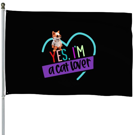 YES, I'M A CAT LOVER, cat, space cat, Pet lovers House Flags