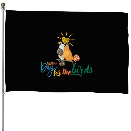 Sundays for the bird spring nature cute House Flags