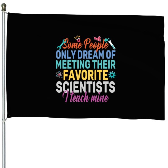 SCIENCE TEACHER House Flags Teach Biology Chemistry Physic