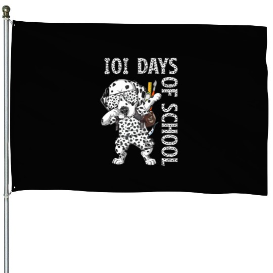 Dabbing 101 Days School Dalmatian Student Teacher House Flags