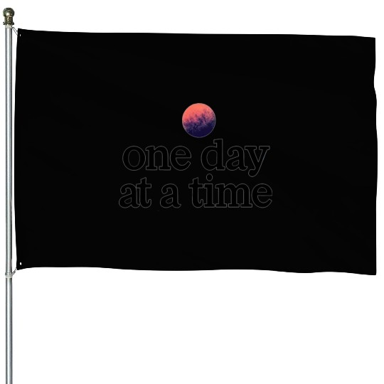 One Day At A Time House Flags