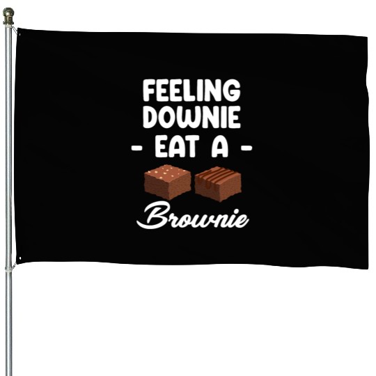 Feeling Downie Eat A Brownies Cookie Marshmallow House Flags