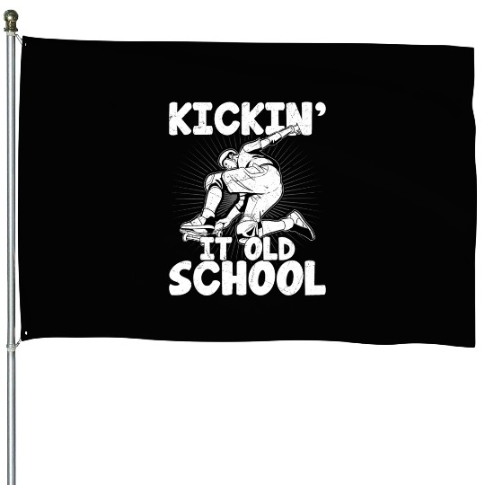 Kickin' it Old School Skateboard Skater Skateboard House Flags