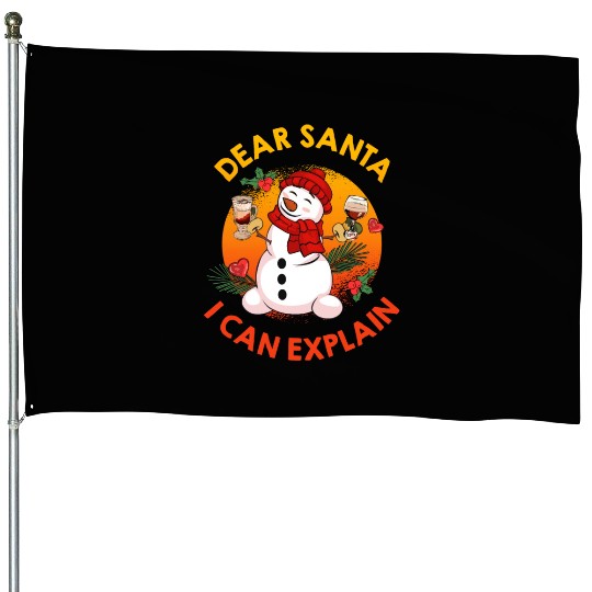 Schneemann Dear Santa I can Explain Funny House Flags