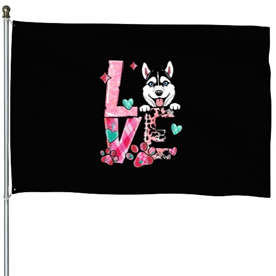 Husky Dog I Love My Dog Fur Baby Valentines Day House Flags