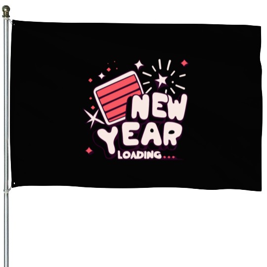 NYE New Year Loading Cheers To Festive New Year's House Flags