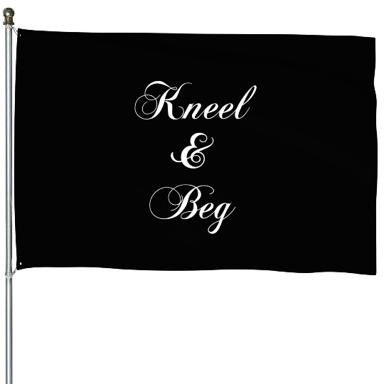 Kneel Beg Bdsm Dominatrix Kinky Domme Fuck Role Pl House Flags