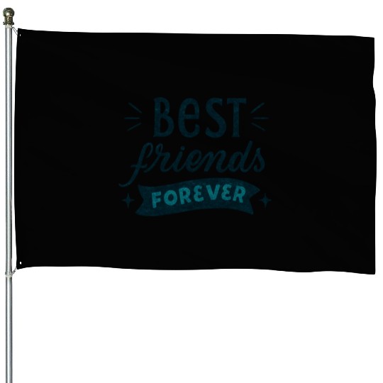 Best Friend Forever House Flags