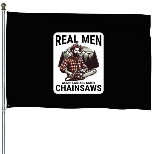 Lumberjack Woodworker Woodcutter Chainsaw Arborist House Flags