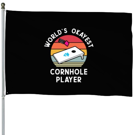 Okayest Cornhole Player Men Women House Flags