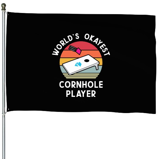 Okayest Cornhole Player Men Women House Flags