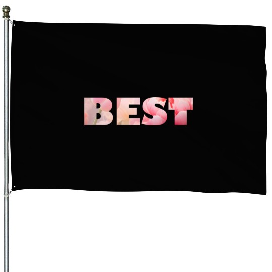 best friends for 3 - best House Flags