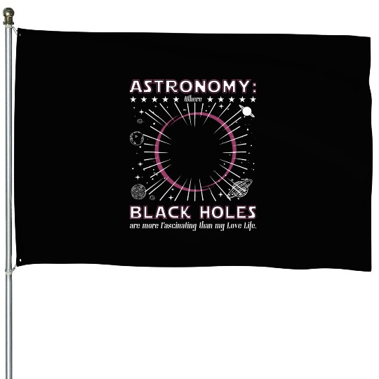 Astronomy black hole House Flags