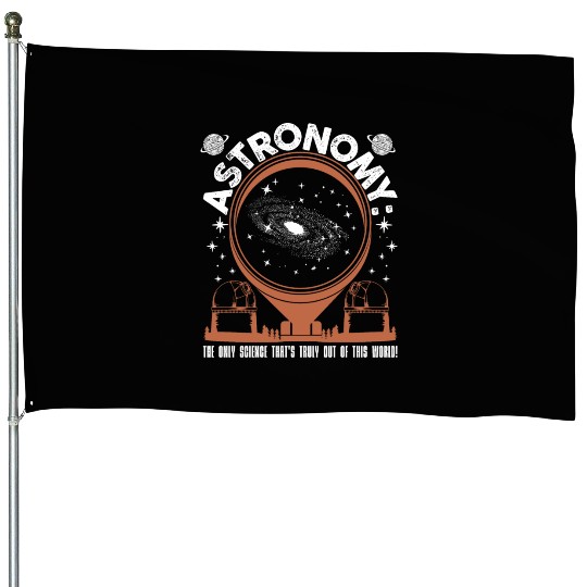 Astronomy science House Flags