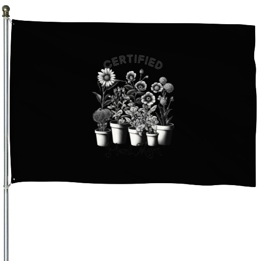 Certified Plant Mom House Flags