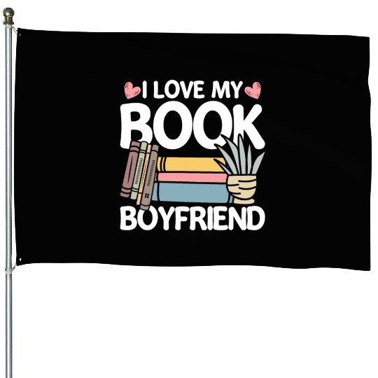 Reading I Love My Book Boyfriend House Flags