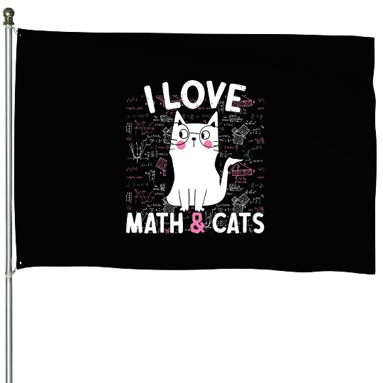 I Love Math and Cats Feline Lover House Flags