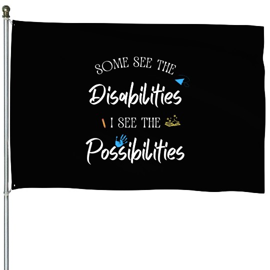 Some See The Disabilities House Flags