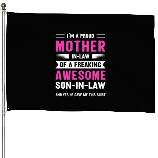 Mothers day mom son-in-law House Flags